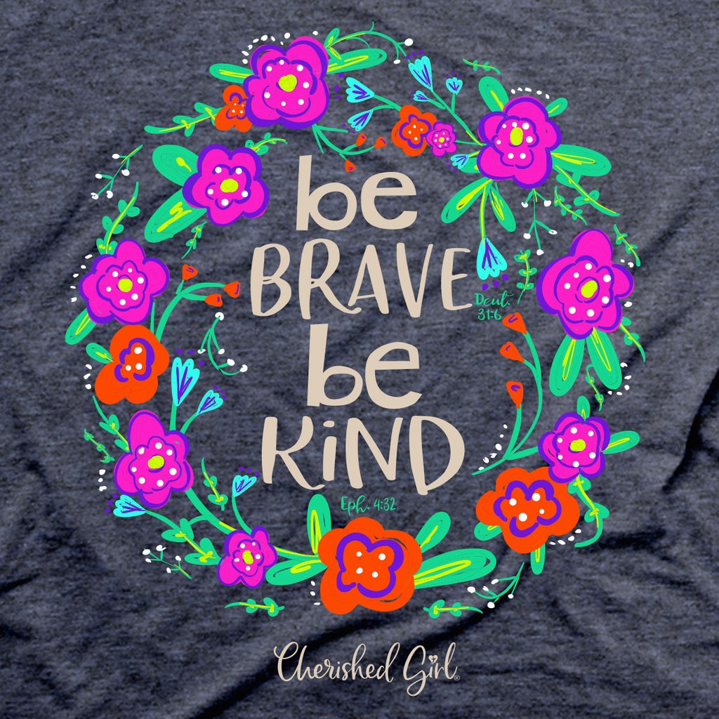 Cherished Girl Womens T-Shirt Be Kind Floral