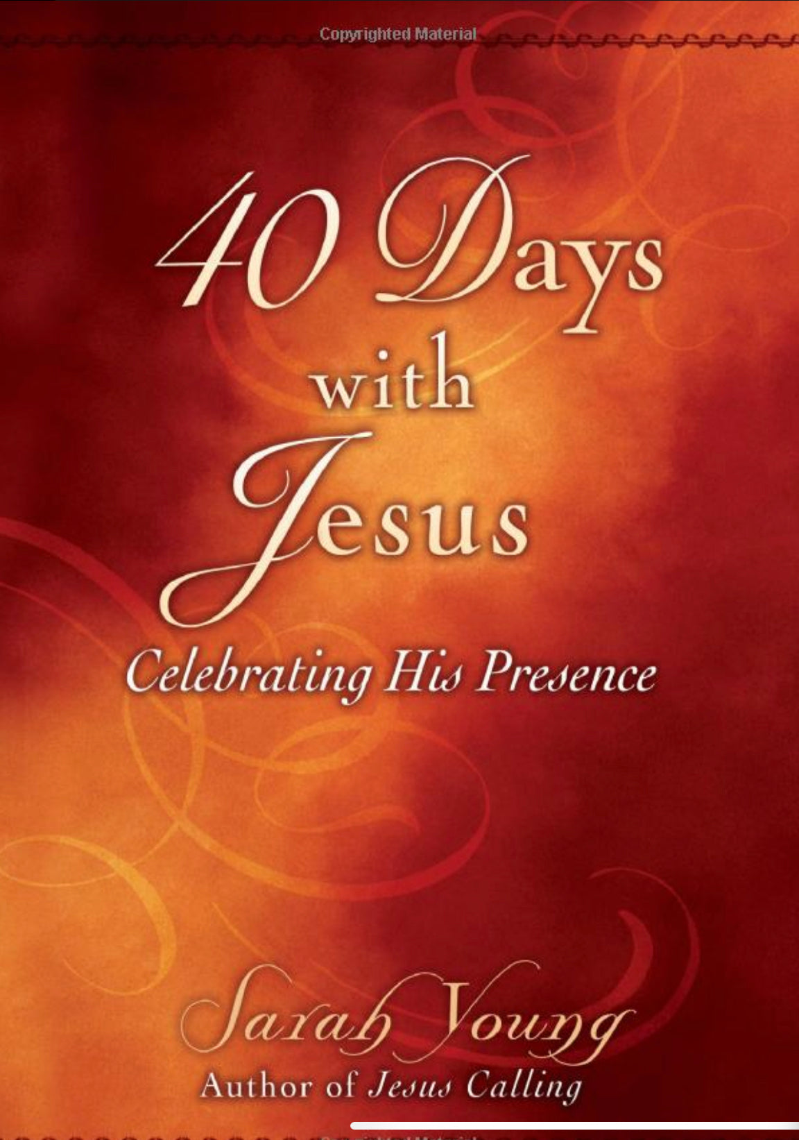 40 Days With Jesus: Celebrating His Presence (Jesus Calling®)