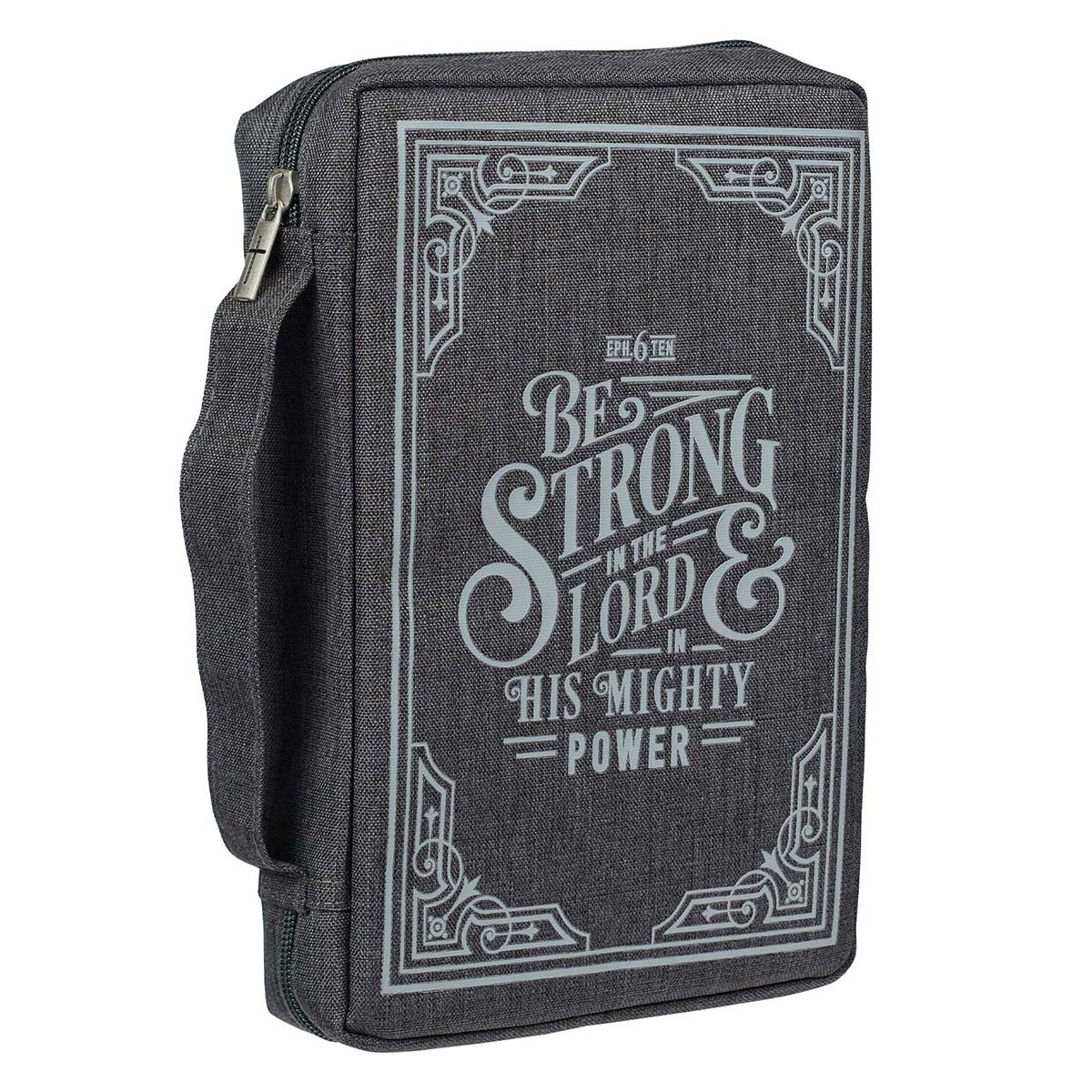 Be Strong in the LORD Gray Value Bible Cover - Ephesians 6:10