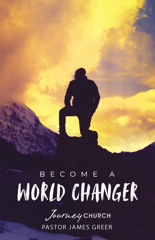 Become A World Changer