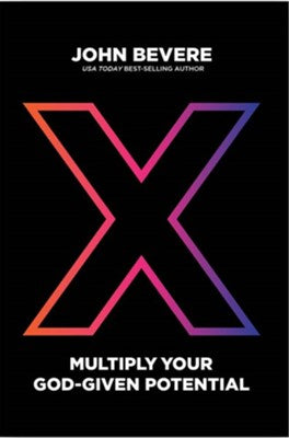 X: Multiply Your God-Given Potential, Hardcover