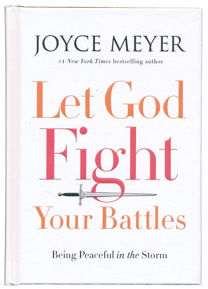 Let God Fight Your Battles: Being Peaceful in the Storm