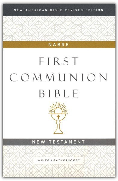 NABRE First Communion Bible New Testament--soft leather-look, white