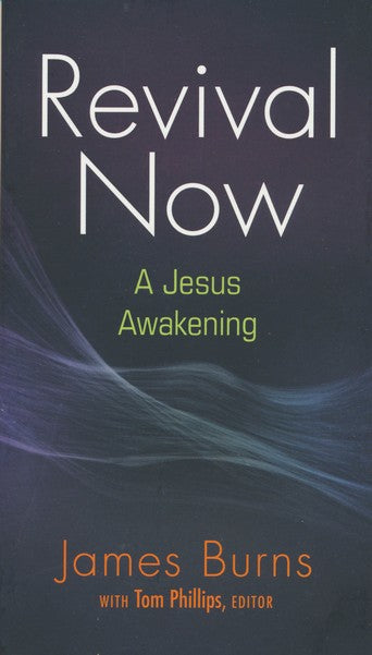 Revival Now: A Jesus Awakening