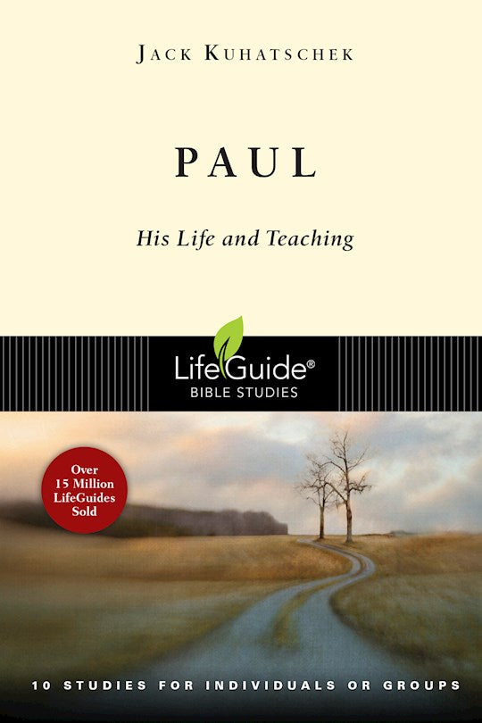 Paul (LifeGuide Bible Study) His Life And Teaching