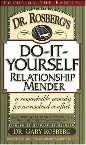 Dr. Rosberg's Do-It-Yourself Relationship Mender: with Study Guide