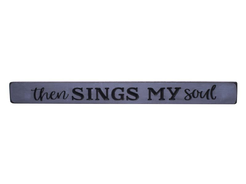 Sign Engraved Wood Then Sings My Soul Grays Harbor 1.75X18