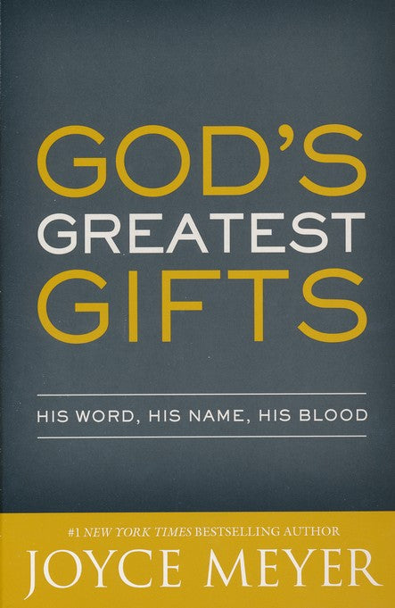 God's Greatest Gifts: His Word, His Name, His Blood