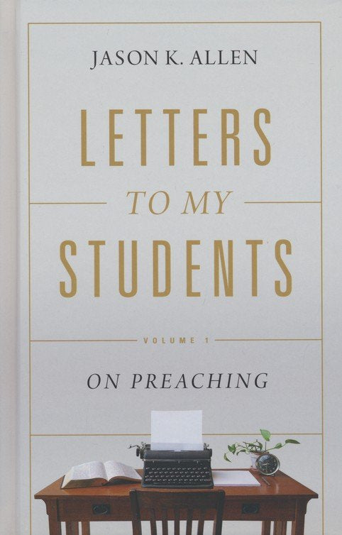 Letters to My Students: Volume 1