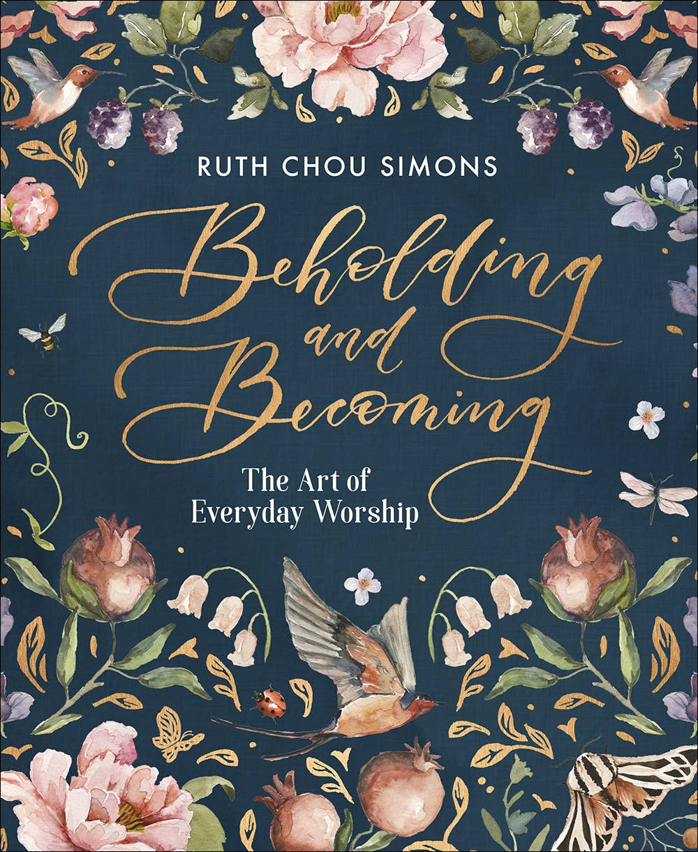 Harvest House Publishers - Beholding and Becoming, Book