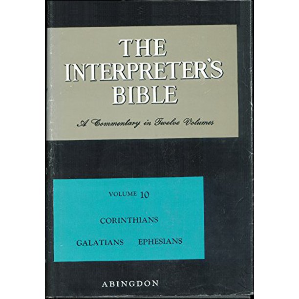 Interpreters Bible: Vol 10 Corinthians Galatians Ephesians Pre-Owned Hardcover