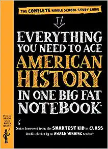 Everything You Need to Ace American History in One Big Fat Notebook: The Complete Middle School Study Guide (Big Fat Notebooks) Paperback