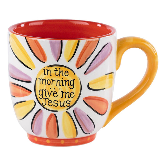 Glory Haus - Sunshine in the Morning Give me Jesus Mug