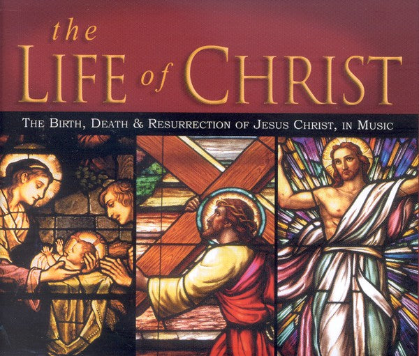 the Life of Christ - CD