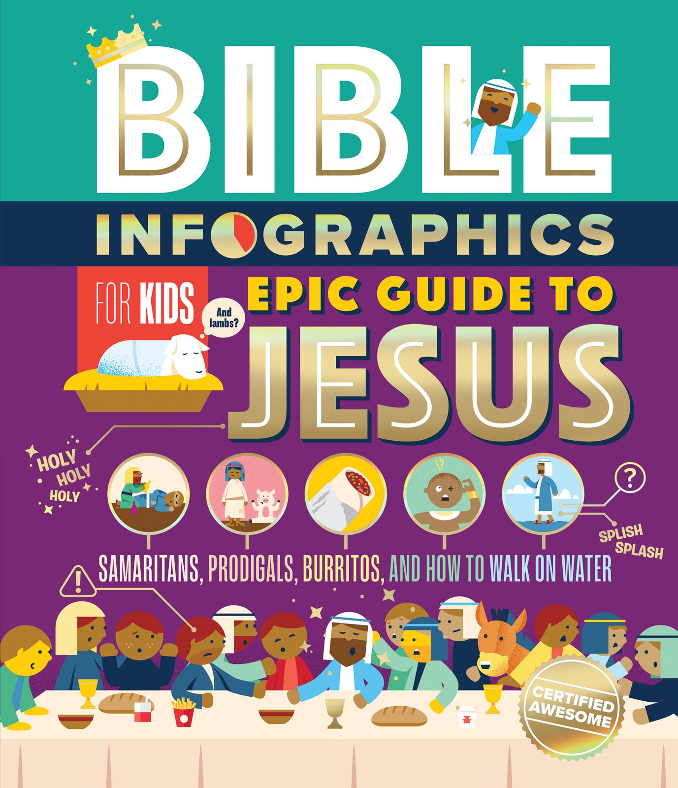 Harvest House Publishers - Bible Infographics for Kids Epic Guide to Jesus