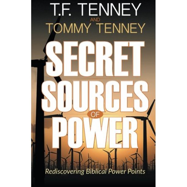Secret Sources of Power: Rediscovering Biblical Power Points