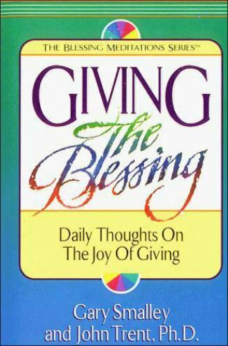 Giving the Blessing [Blessing Meditations] , Smalley, Gary