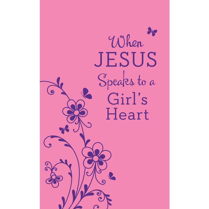 When Jesus Speaks to a Girl's Heart